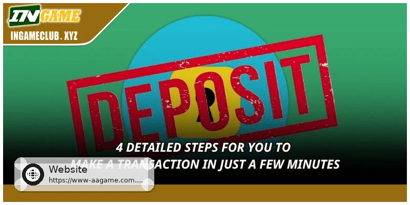 Simple steps for depositing funds into a AAGAME account