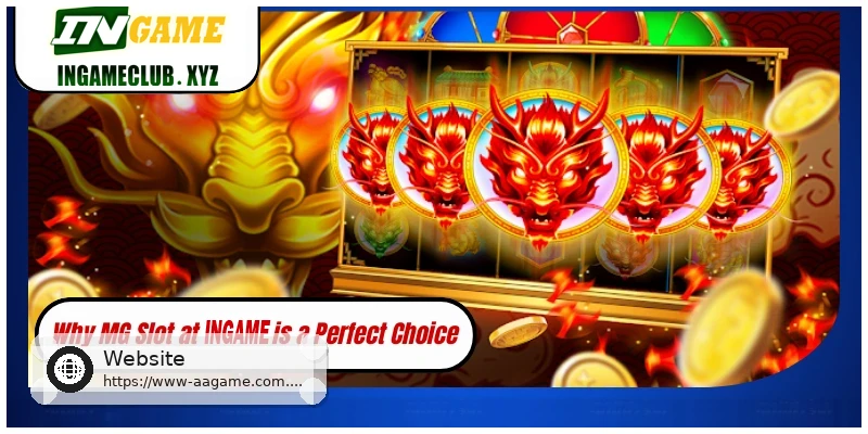 Why MG Slot at AAGAME is popular among players