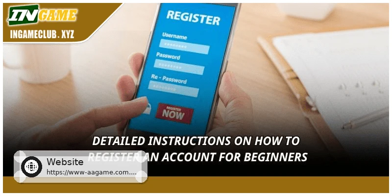 Step by step guide to creating a AAGAME betting account