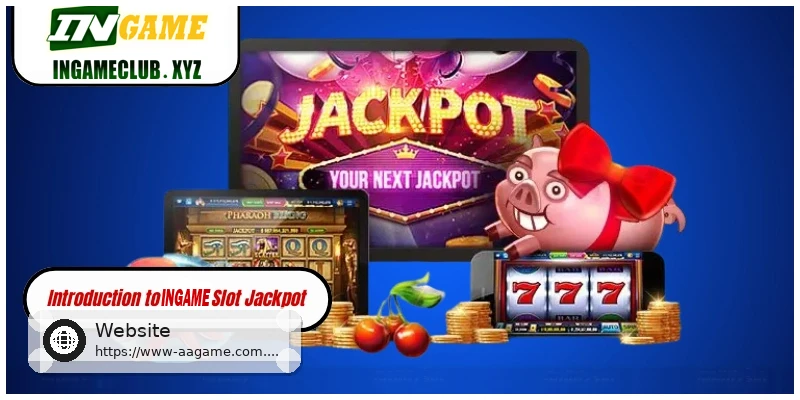 Overview of AAGAME Slot Jackpot games