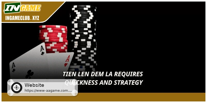 Tien Len Dem La gameplay overview